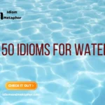 Idioms For Water
