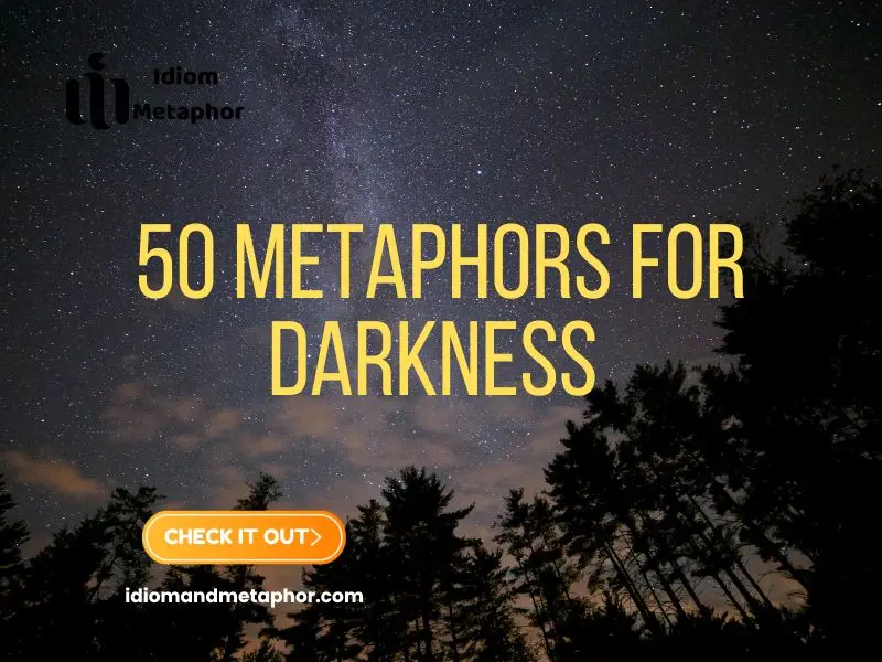 Metaphors For Darkness
