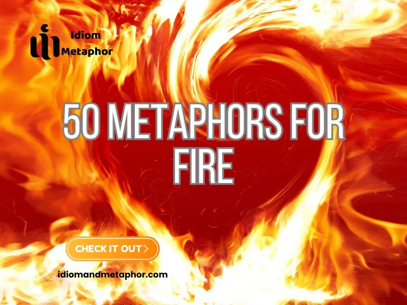 Metaphors For Fire