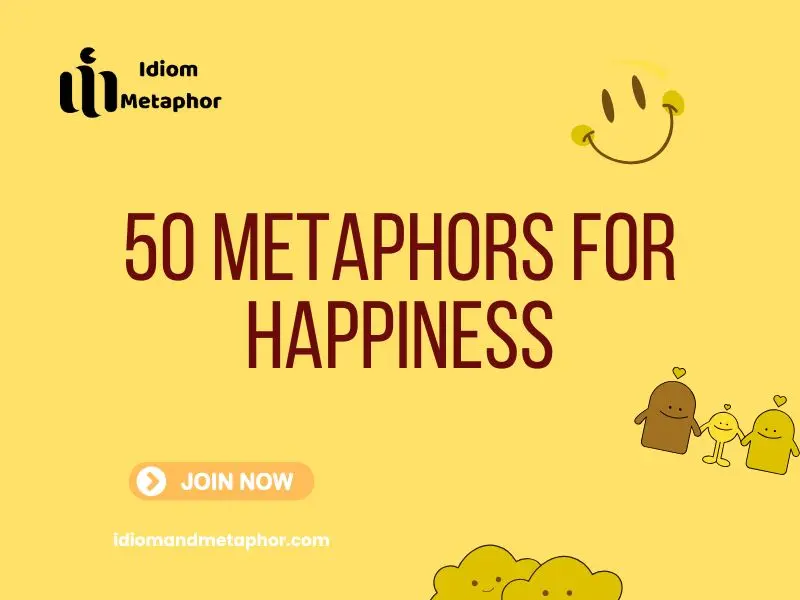 Metaphors For Happiness