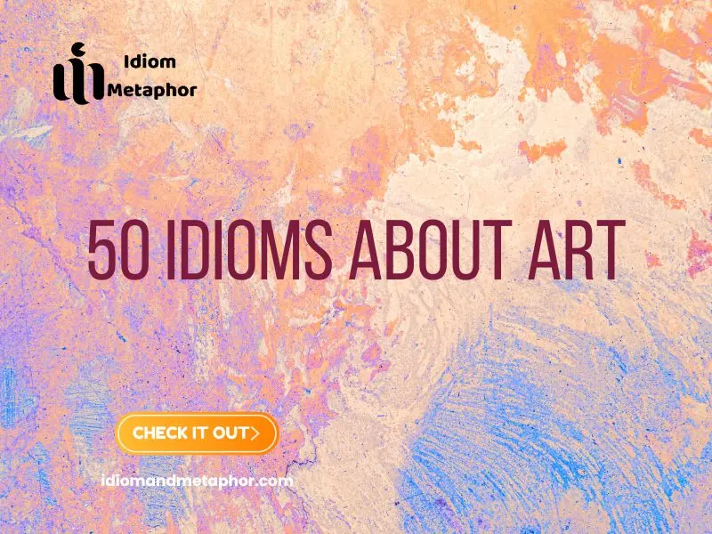 Idioms About Art