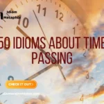 Idioms About Time Passing