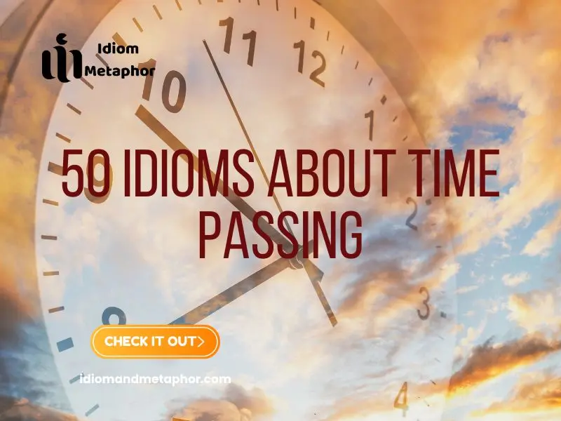 Idioms About Time Passing