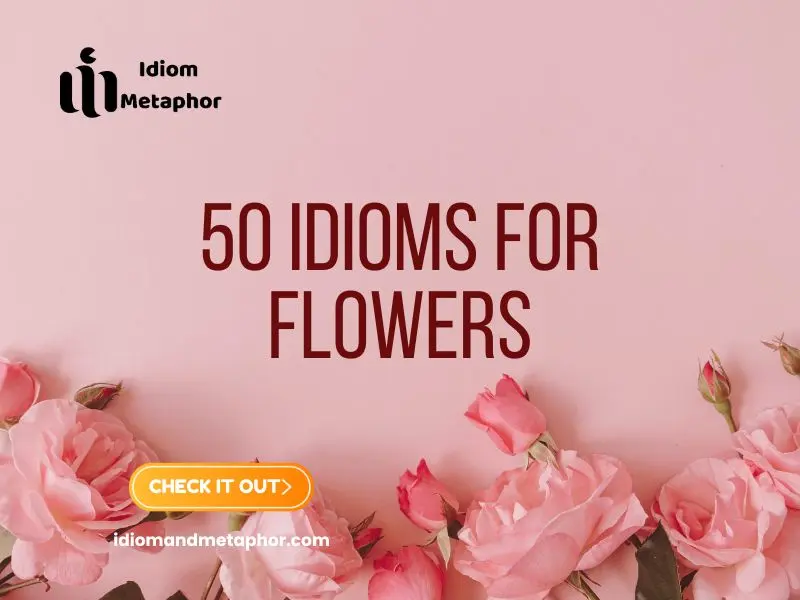 Idioms For Flowers