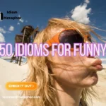 Idioms For Funny