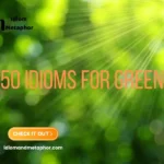 Idioms For Green