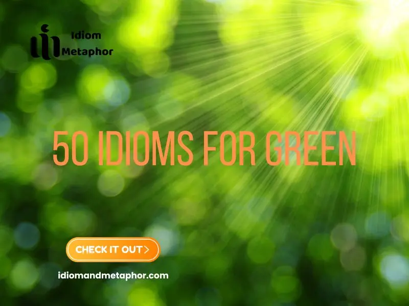 Idioms For Green