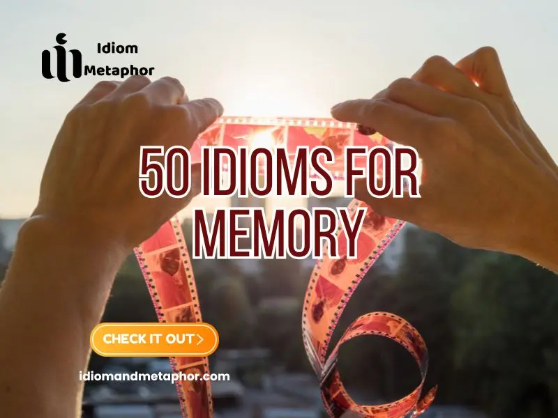 Idioms For Memory