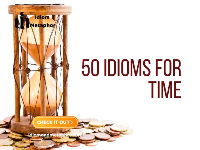 Idioms For Time