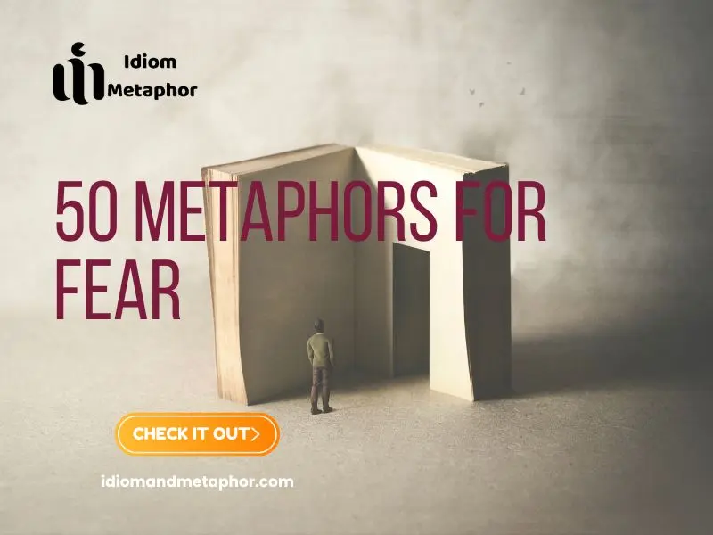Metaphors For Fear