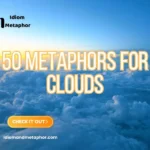 Metaphors For Clouds