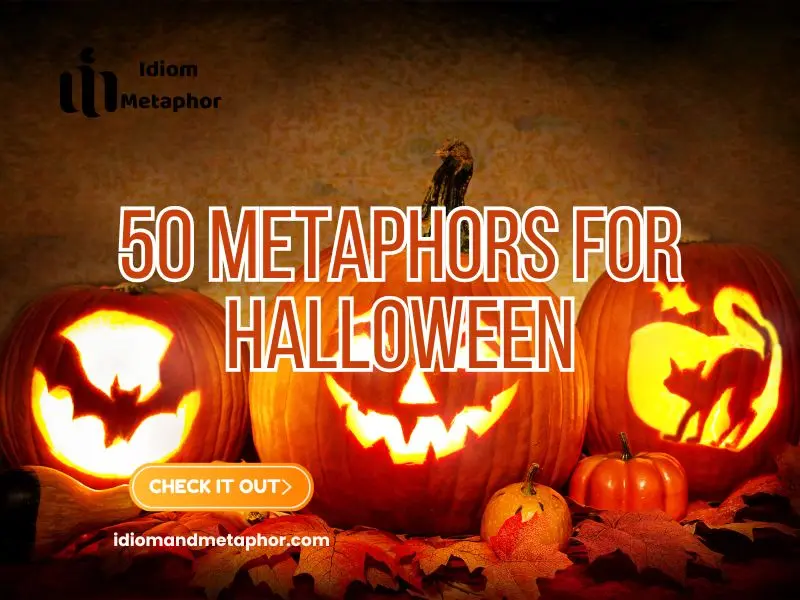 Metaphors For Halloween