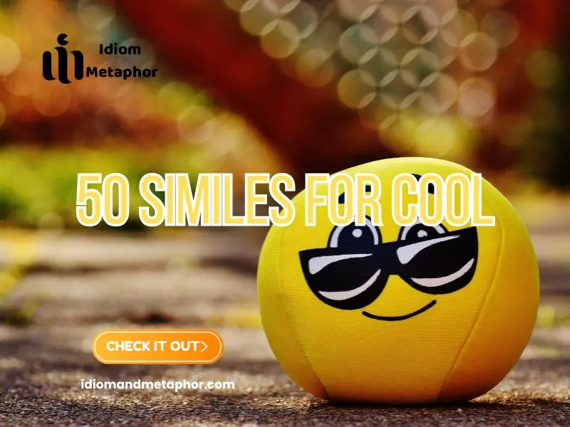 Similes For Cool