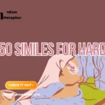 Similes For Hard