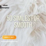 Similes For Smooth