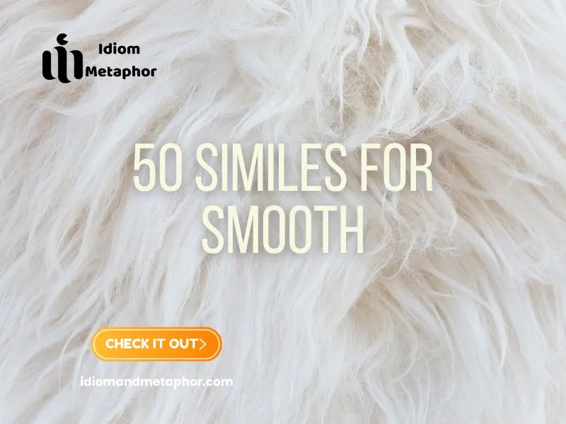 Similes For Smooth