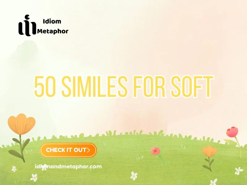 Similes For Soft