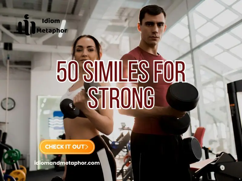 Similes For Strong