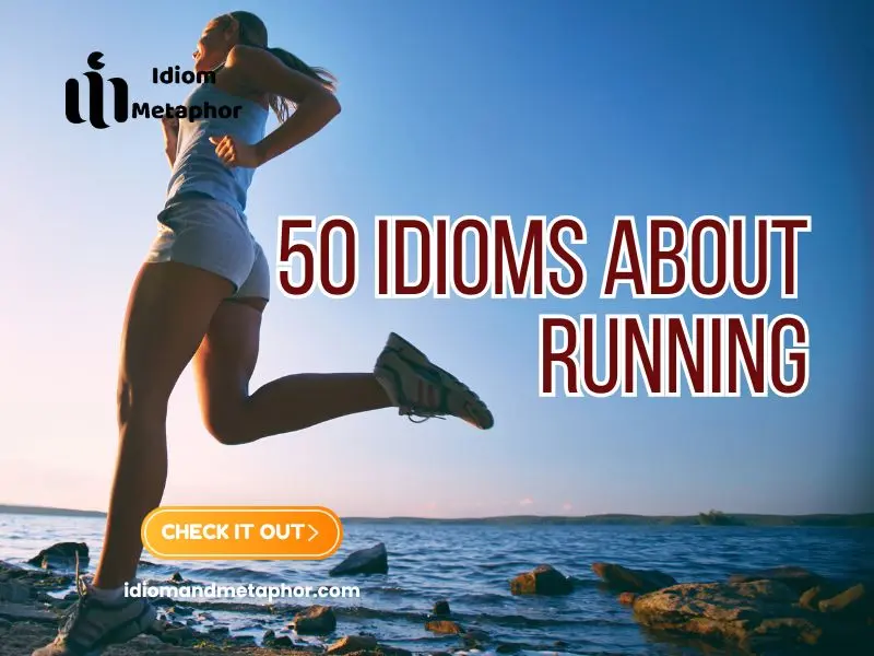 Idioms About Running