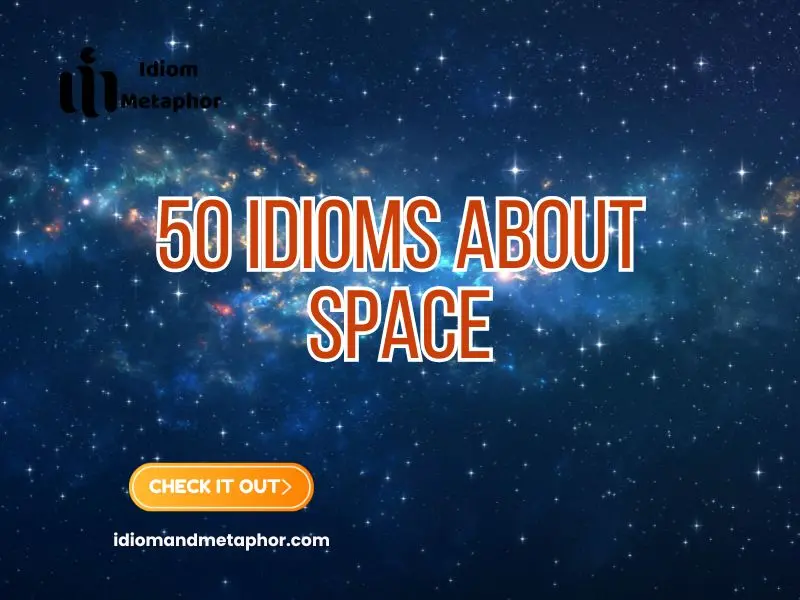 Idioms About Space