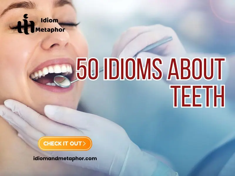 Idioms About Teeth