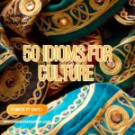 Idioms For Culture