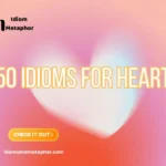 Idioms For Heart