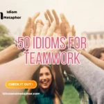 Idioms For Teamwork