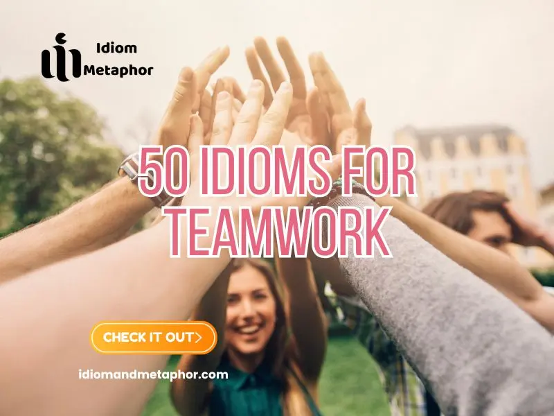 Idioms For Teamwork