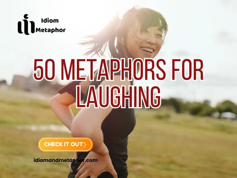 Metaphors For Laughing