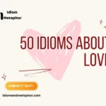 Idioms About Love