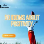 Idioms About Positivity