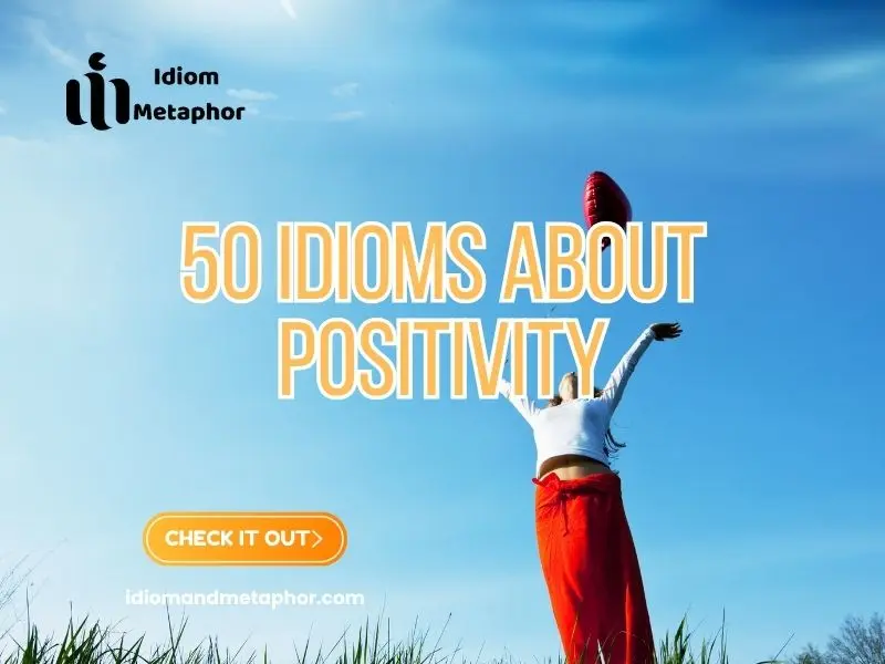 Idioms About Positivity