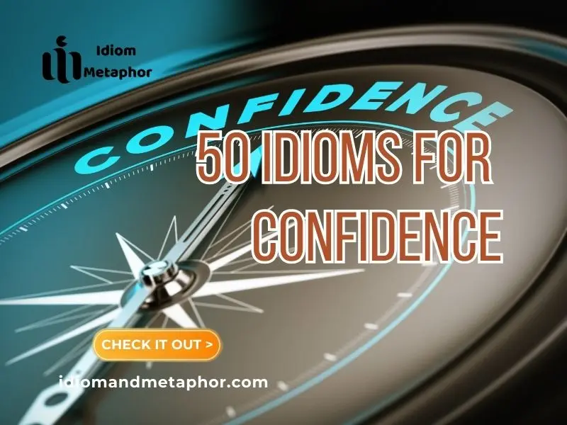 Idioms For Confidence