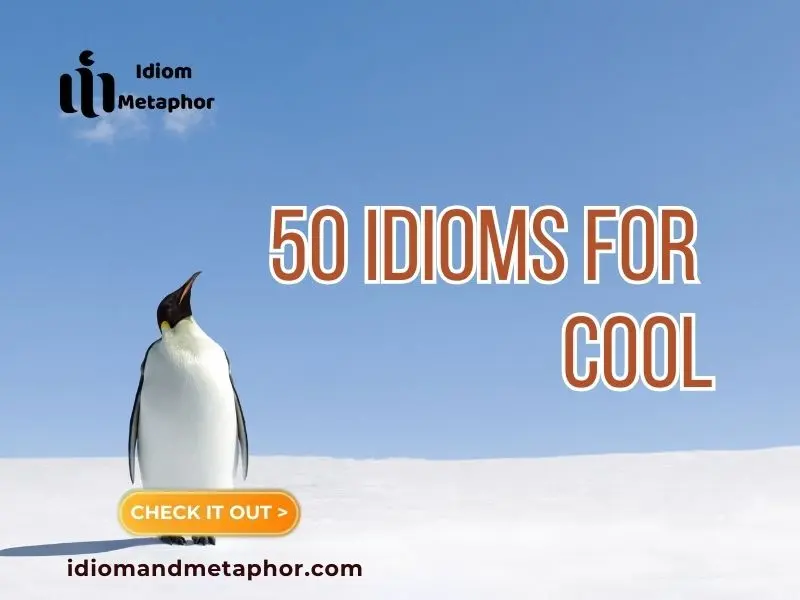 Idioms For Cool