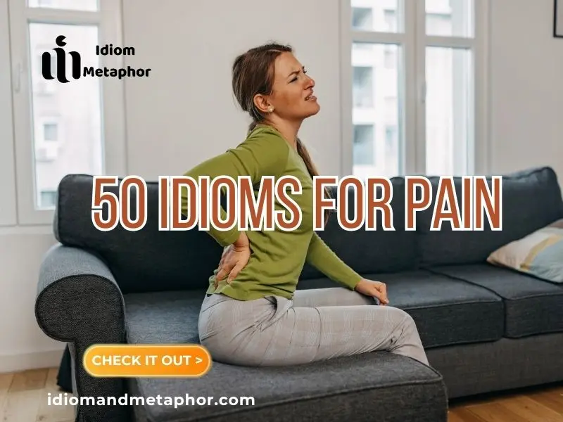 Idioms For Pain