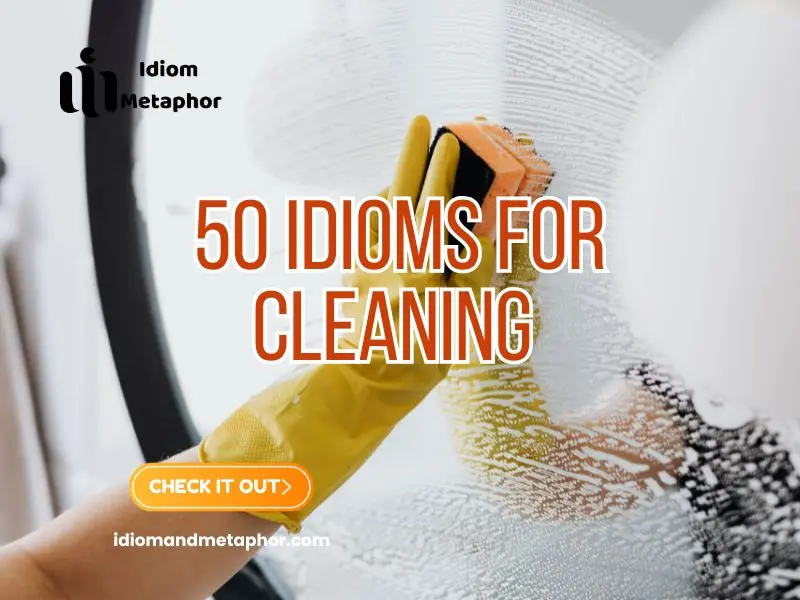 Idioms For Cleaning