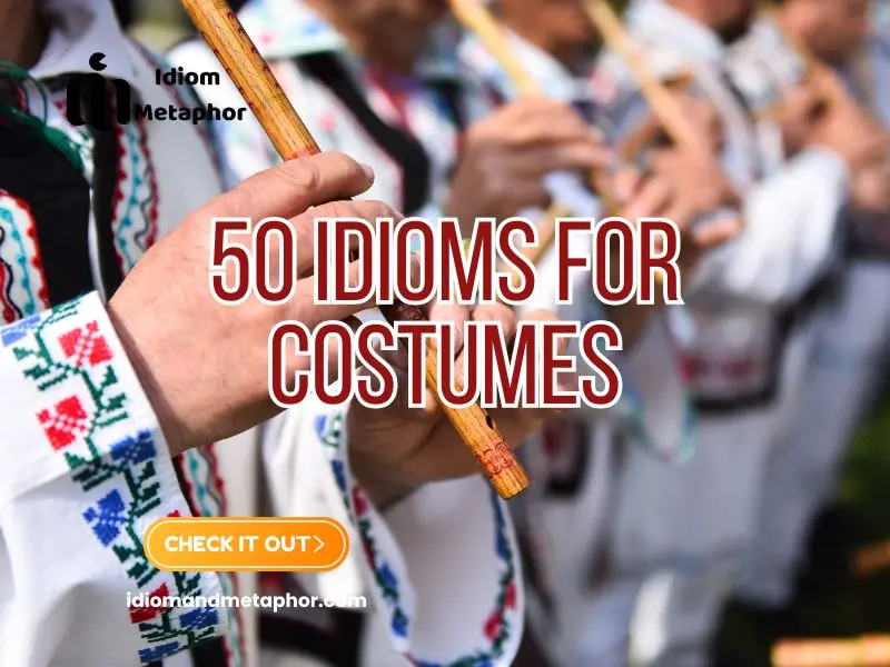 Idioms For Costumes