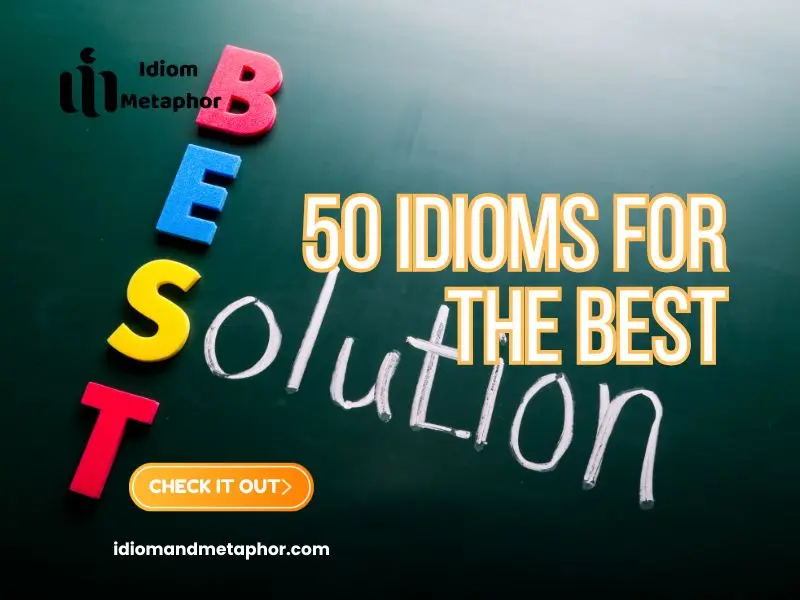 Idioms For The Best