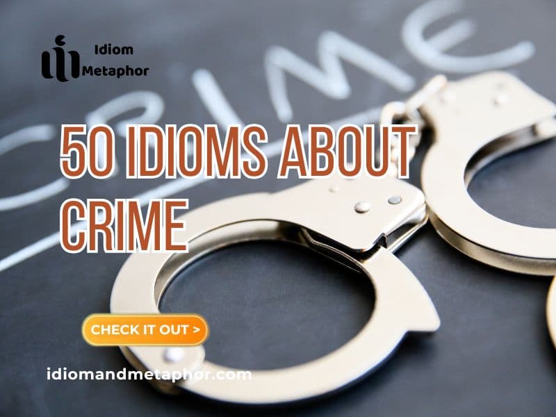 Idioms About Crime