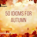Idioms For Autumn