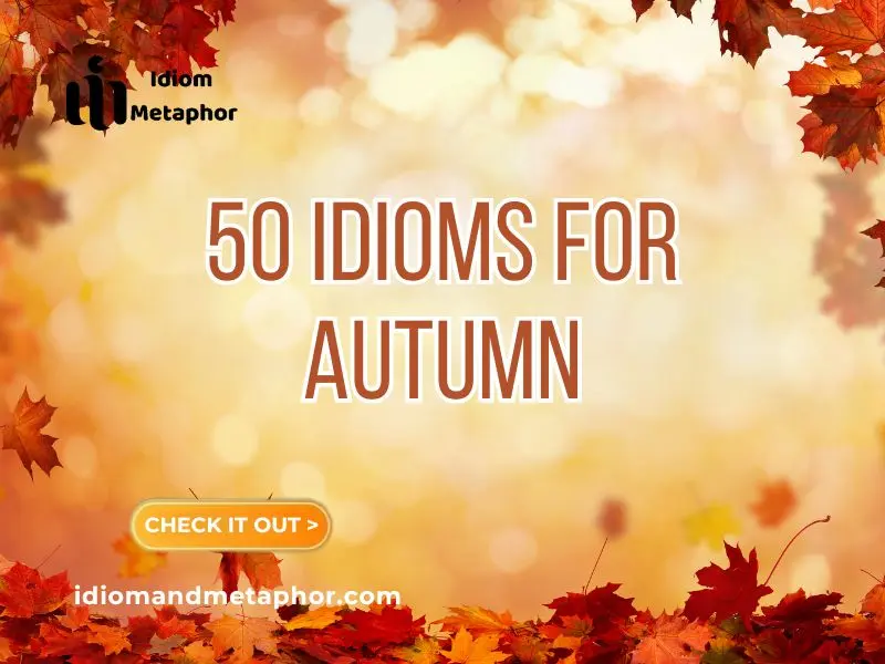 Idioms For Autumn