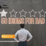Idioms For Bad