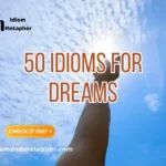 Idioms For Dreams