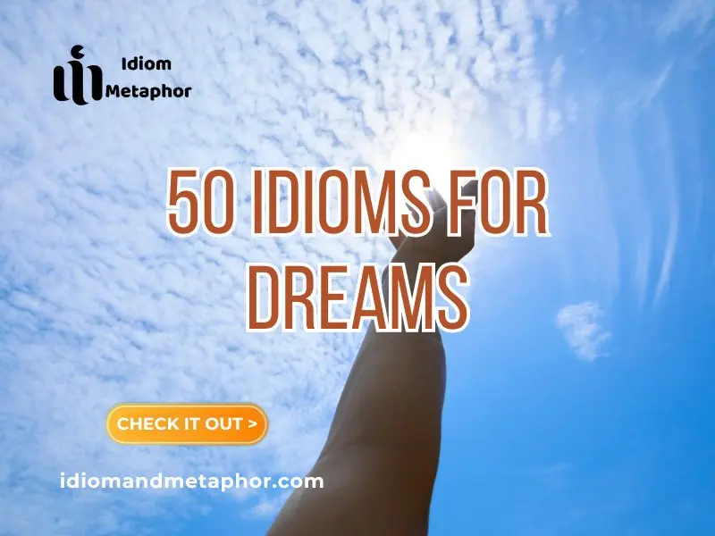 Idioms For Dreams