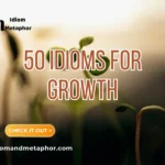 Idioms For Growth