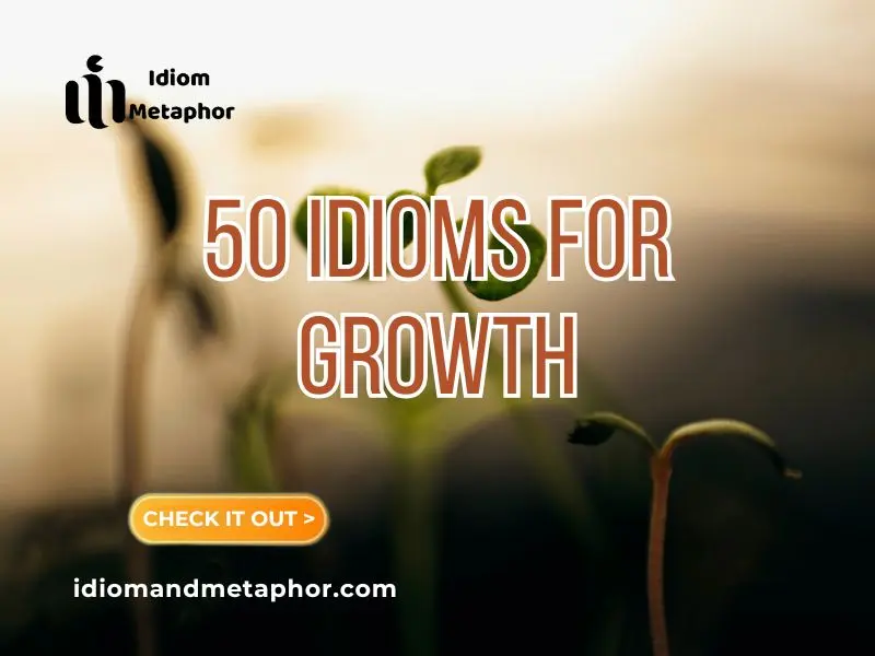 Idioms For Growth