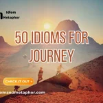 Idioms For Journey