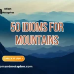Idioms For Mountains