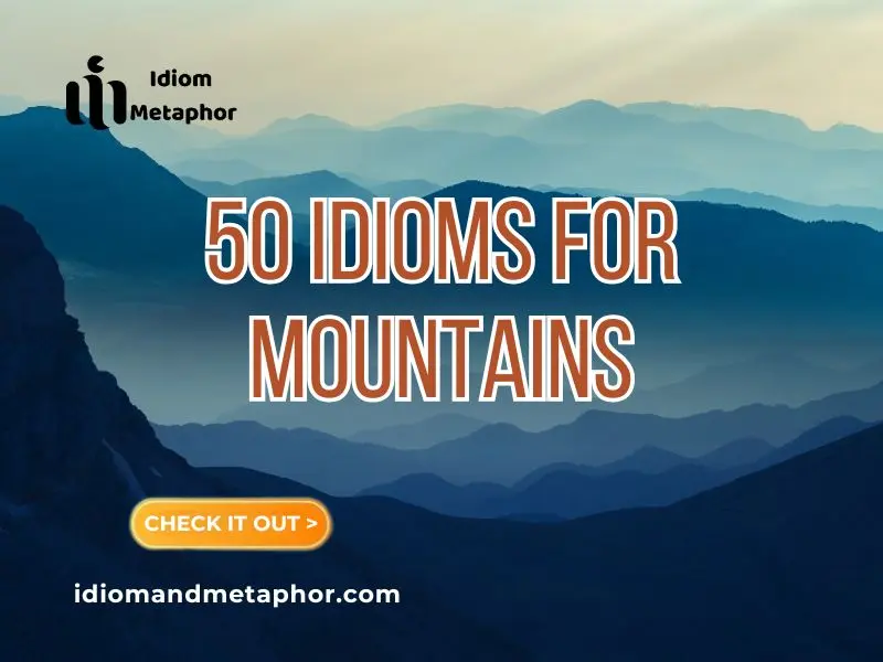Idioms For Mountains